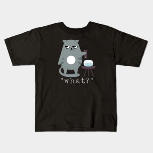 What? Kids T-Shirt